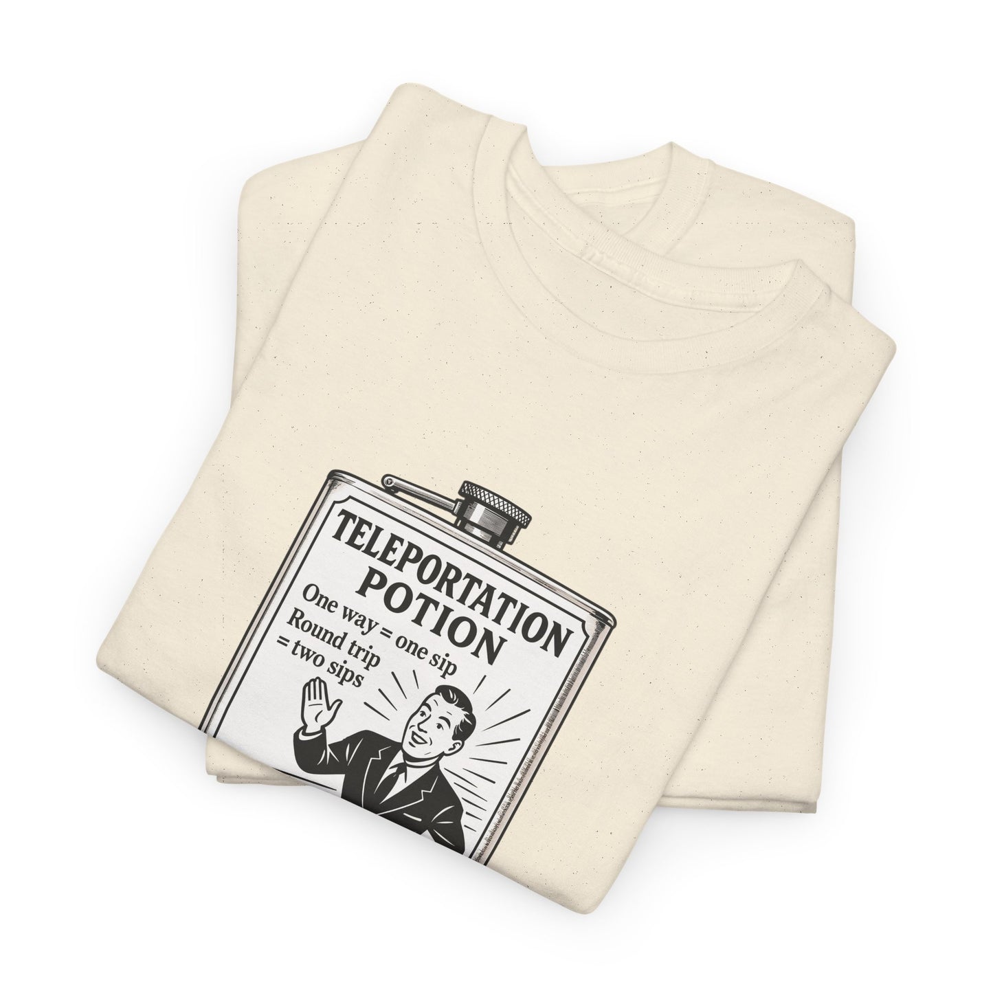 T-shirt graphique humour unisexe 100% coton - "Teleportation Potion"