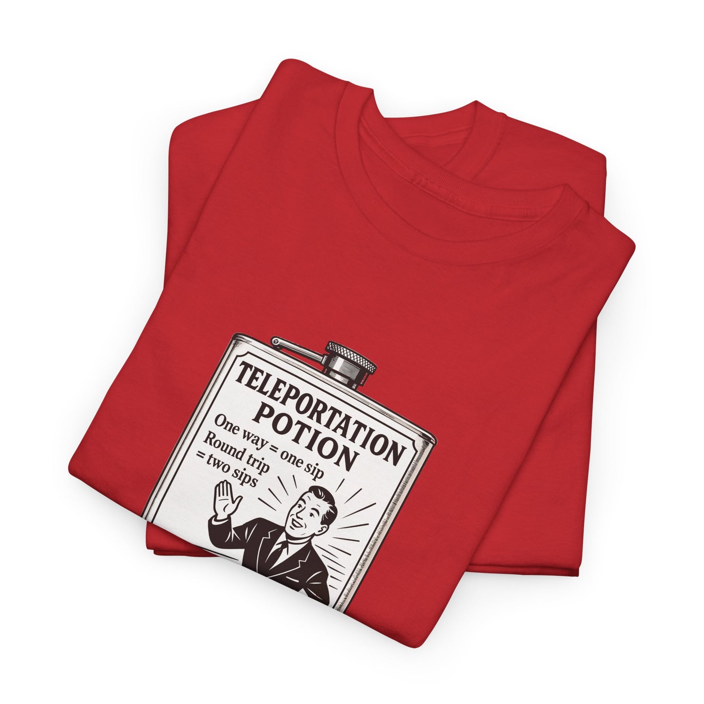 T-shirt graphique humour unisexe 100% coton - "Teleportation Potion"