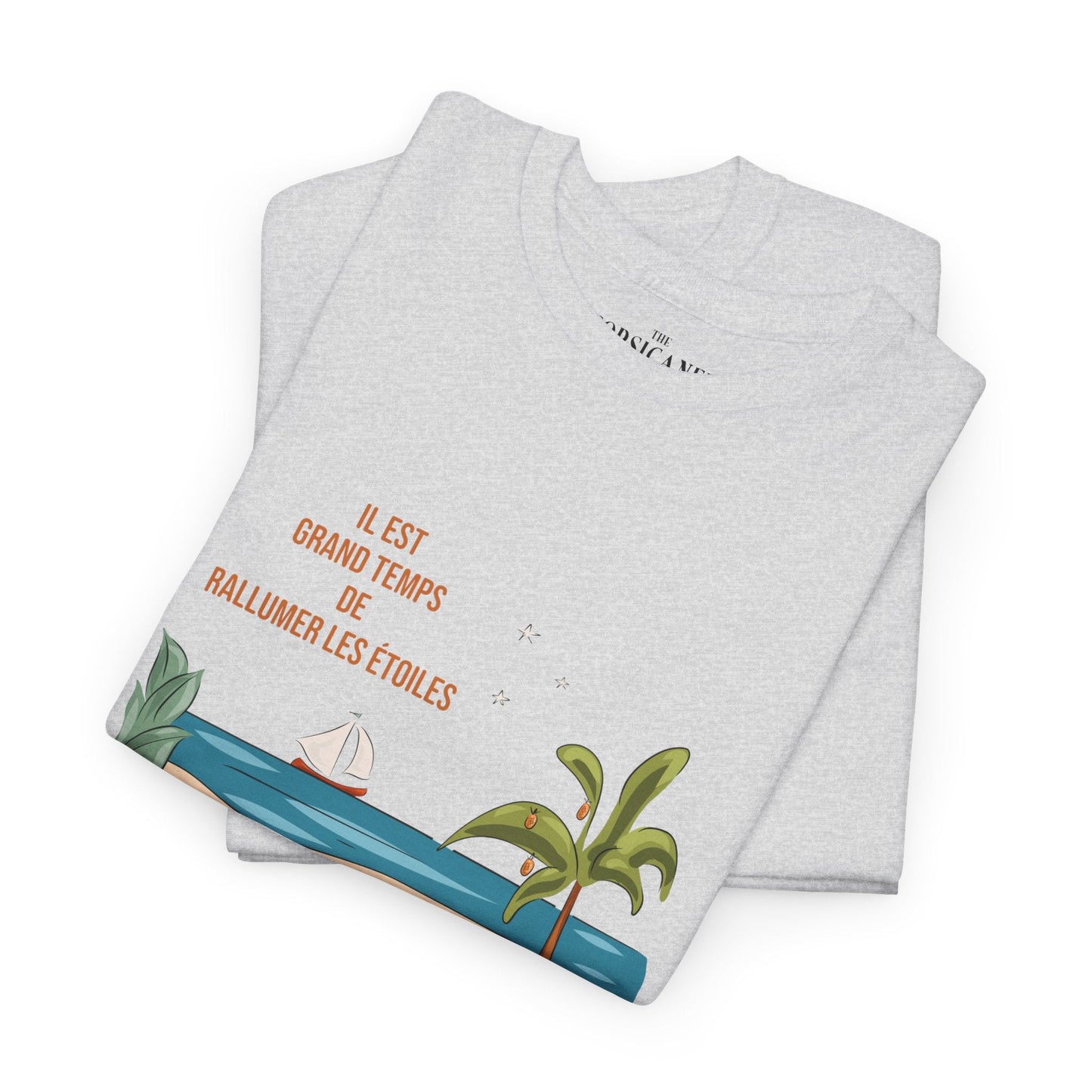 "Il est grand temps de rallumer les étoiles" - T-shirt unisexe 100% coton éco - responsable - The Corsicaner